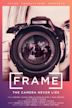 Frame | Drama