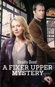 Deadly Deed: A Fixer Upper Mystery