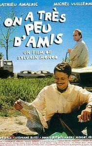 On a très peu d'amis