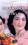 Shanghai Girls (Shanghai Girls #1)