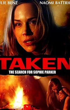 Taken: The Search for Sophie Parker