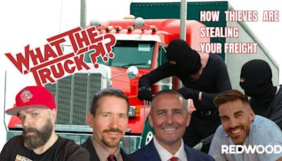How thieves are targeting your freight this summer | WHAT THE TRUCK?!?