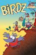 Birdz – Echt komische Vögel