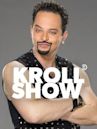 Kroll Show