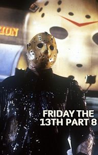 Friday the 13th Part VIII: Jason Takes Manhattan