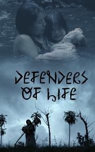Defenders of life