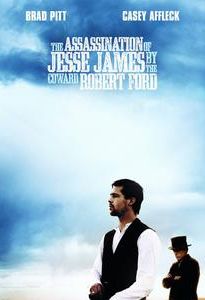 The Assassination of Jesse James by the Coward Robert Ford