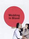 Wedding in Blood