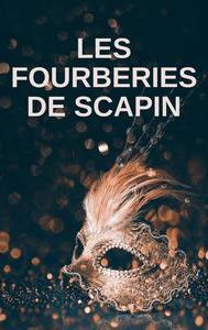 Les fourberies de Scapin