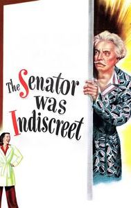 The Senator Was Indiscreet