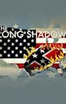 The Long Shadow