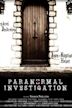 Paranormal Investigation