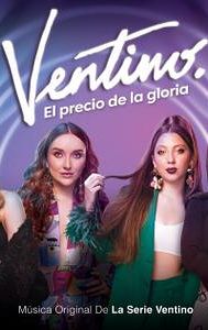 Ventino: El precio de la gloria