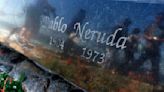 Chile: por los incendios, se postergó el informe sobre la muerte de Pablo Neruda