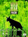 Wild Bear Rescue