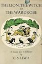 The Lion, the Witch and the Wardrobe (Chronicles of Narnia, #1)