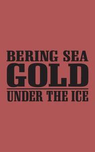 Bering Sea Gold: Under the Ice