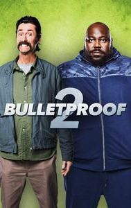 Bulletproof 2