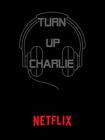 Turn Up Charlie - Season 1