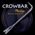 Sludge: History of Crowbar