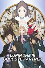 Lupin the Third: Goodbye Partner