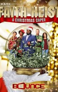 Faith Heist: A Christmas Caper