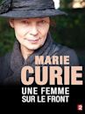 Marie Curie, une femme sur le front