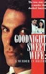 Goodnight Sweet Wife: A Murder in Boston