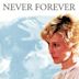 Never Forever