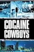 Cocaine Cowboys