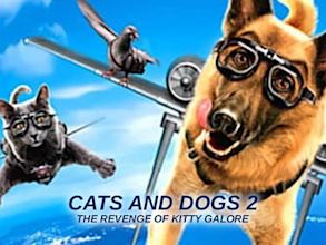 Como perros y gatos 2: La venganza de Kitty Galore