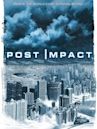 Post Impact - La sfida del giorno dopo