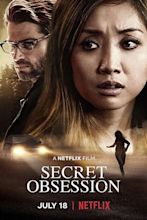 Secret Obsession (2019) | Film, Trailer, Kritik