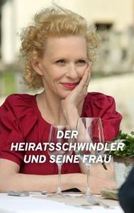 Der Heiratsschwindler und seine Frau