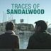 Traces of Sandalwood