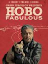 Craig Ferguson Presents: Hobo Fabulous