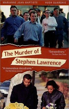 The Murder of Stephen Lawrence