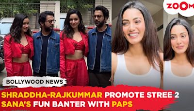 Shraddha Kapoor & Rajkummar Rao spotted promoting Stree 2 | Sana Makbul's FUN moment with the paps