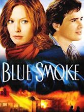 Blue Smoke (2007 film)