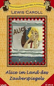 Alice Through the Looking Glass