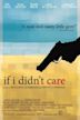 If I Didn't Care (film)