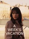 A Week's Vacation