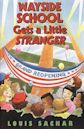 Wayside School Gets A Little Stranger (Wayside School, #3)