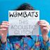 The Wombats Proudly Present: This Acoustic Glitch