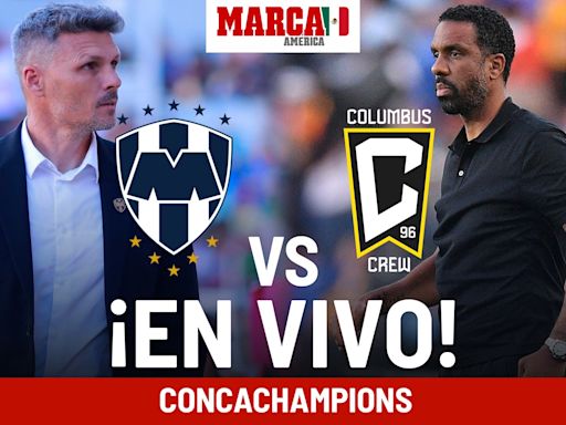 Monterrey vs Columbus EN VIVO. Juego Rayados hoy - Semifinal Concachampions 2024 Vuelta | Marca