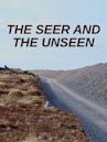 The Seer and the Unseen