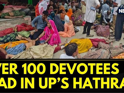 Hathras News | Over 100 Dead In A Tragic Stampede At A Religious Gathering in Hathras| UP News - News18