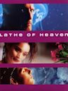 Lathe of Heaven (film)