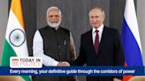 Today in Politics: PM Modi in Moscow for talks with President Putin; LoP Rahul Gandhi heads to Manipur