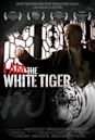 I Am the White Tiger